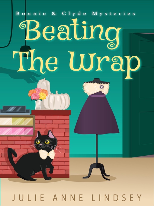 Title details for Beating the Wrap by Julie Anne Lindsey - Available